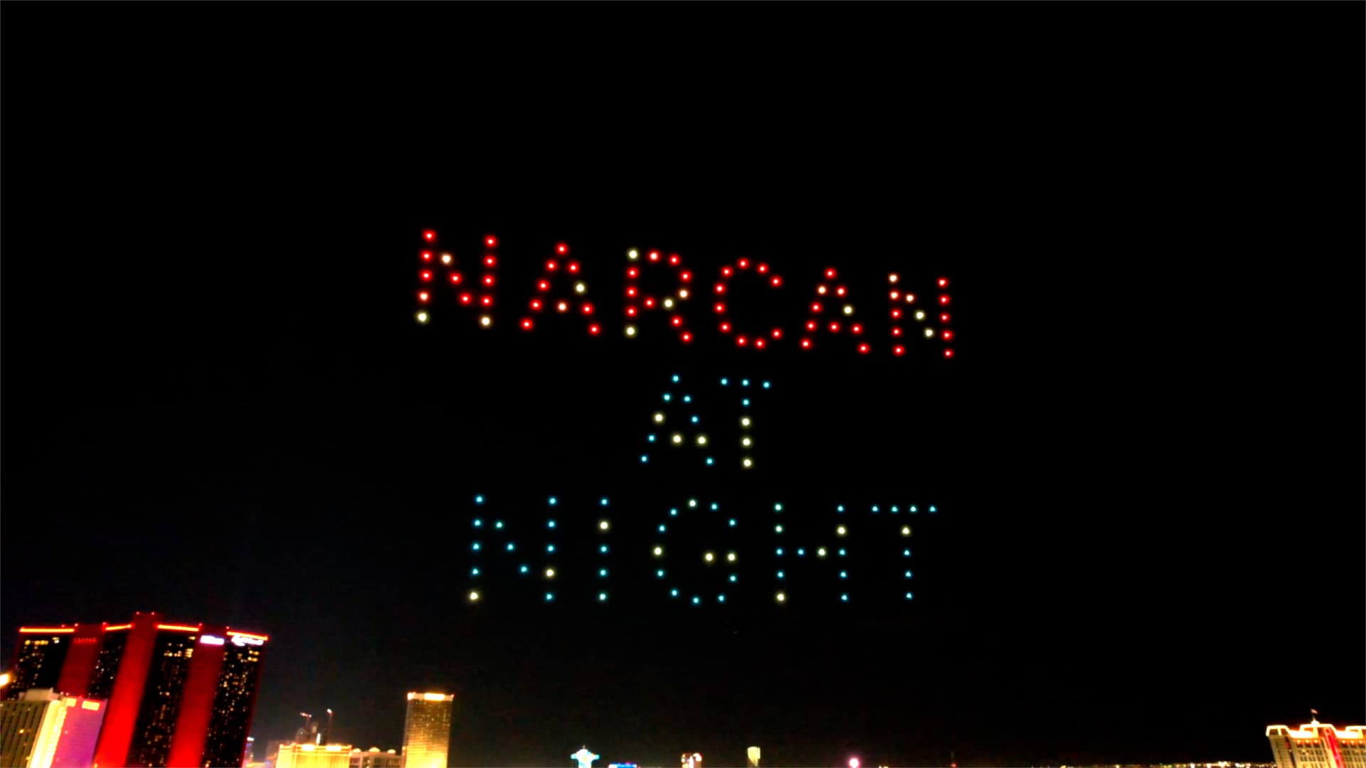 155 drones spell Narcan at Night above the Las Vegas skyline